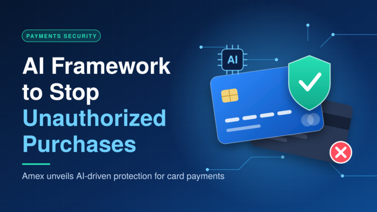 Amex Unveils AI Framework to Stop Unauthorized Purchases